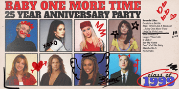 CANCELLED - Baby One More Time... 25 Year Anniversary Party - Perth