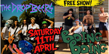 BOING BOING & The Drop Beers (free event)