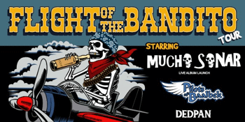 "The Flight of the Bandito Tour” Mucho Sonar Live Album Launch