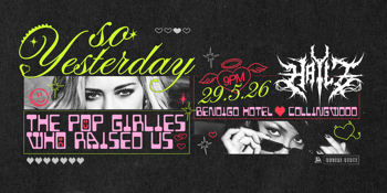 SO YESTERDAY - THE POP GIRLIES THAT RAISED US FT. DJ HAYLZ