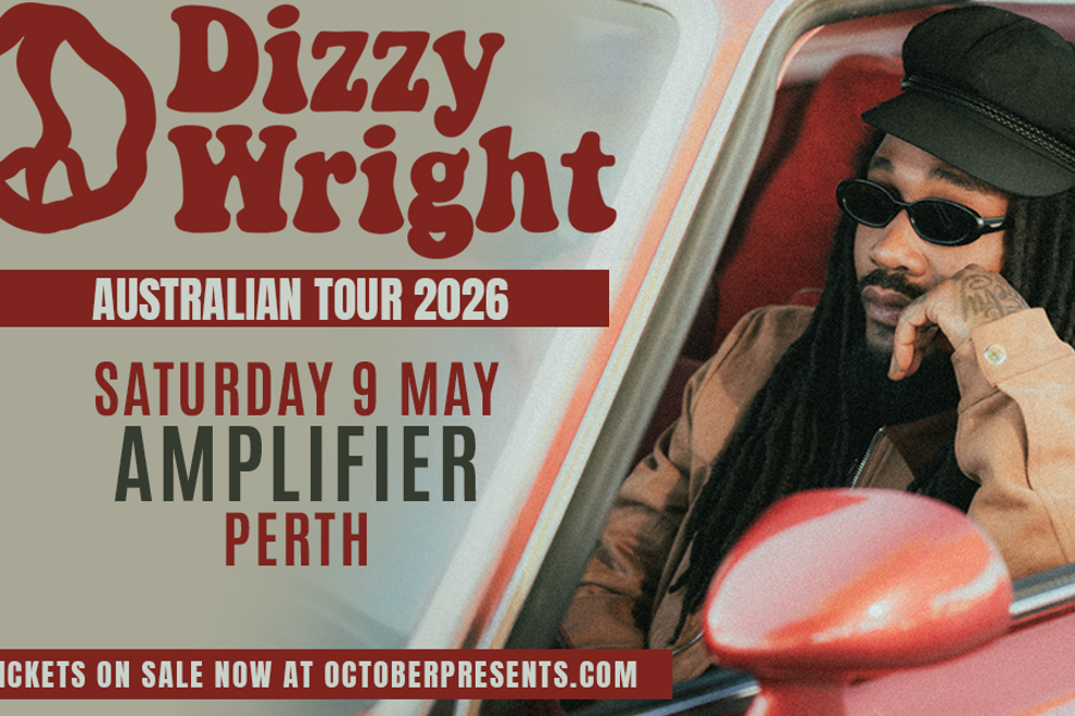 Dizzy Wright | Live in Perth