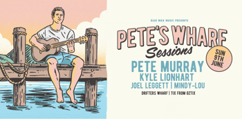 Pete Murray - Pete's Wharf Sessions