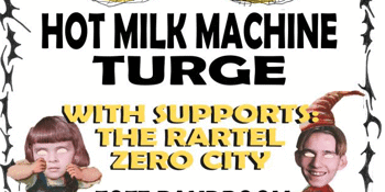 HOT MILK MACHINE and TURGE joint single launch! with THE RARTEL and ZERO CITY