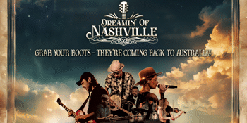Dreamin' of Nashville - Geelong - Country Show