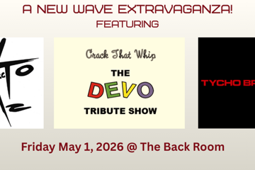 Crack That Whip - The Devo Tribute Show and XACO with Special Guest Tycho Brahe