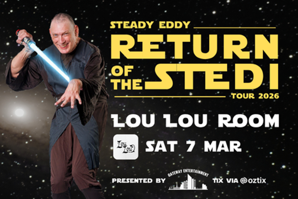 Steady Eddy - Return of The Stedi Tour at Lou Lou Room