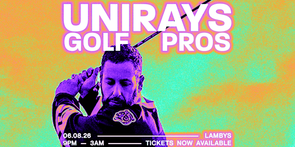 Unirays Golf Pros 2026 live at Lambys Tavern - Concert poster