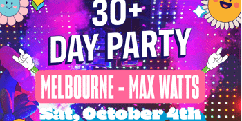30+ Day Party