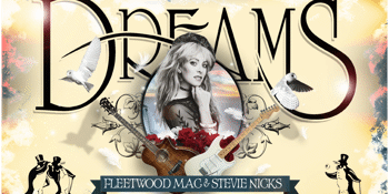 Dreams - Fleetwood Mac and Stevie Nicks Tribute