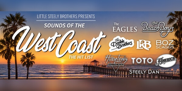 Little Steely Brothers “Sounds of the West Coast”