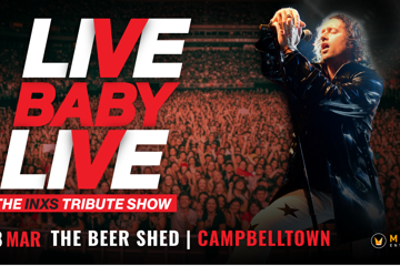 LIVE BABY LIVE THE INXS TRIBUTE SHOW