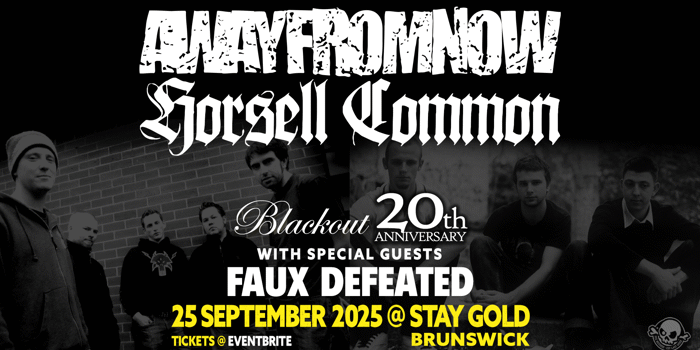 Away From Now, 20-Year Anniversary Vinyl Launch of Blackout | Horsell Common, 30-Year Anniversary
