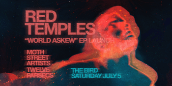 Red Temples EP Launch at The Bird