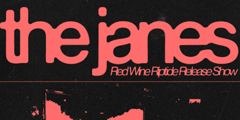 The Janes (Single Launch) | FREE ENTRY