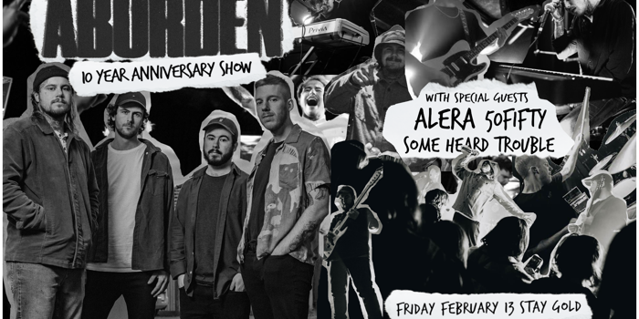 ABURDEN 10 YEAR ANNIVERSARY SHOW