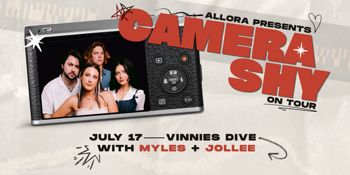 ALLORA 'Camera Shy' Tour