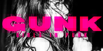 GUNK - Girls In Punk
