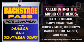 DINNER UPGRADE: Pete Drummond (Dragon) Backstage Pass