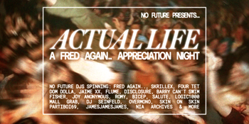 Actual Life: Fred Again Appreciation Party - Cleveland
