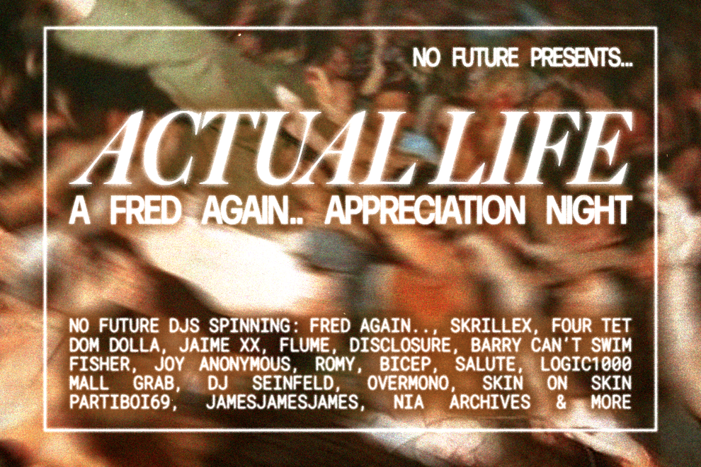 Actual Life: Fred Again Appreciation Party - Cleveland