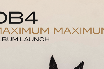DB4 Maximum Maximum album launch