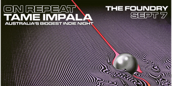 On Repeat: Tame Impala Night