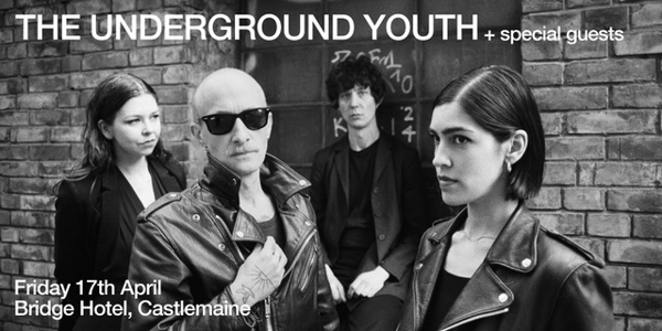 FAR OUT DISTANT SOUNDS AND BRIDGE HOTEL PRESENT – THE UNDERGROUND YOUTH (UK) + SPECIAL GUESTS live at The Bridge Hotel in Castlemaine on April 17, 2026 - Concert poster