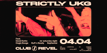 Club Revel Pres. Strictly UKG