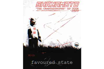Shakamoto + Favoured State [UPSTAIRS]