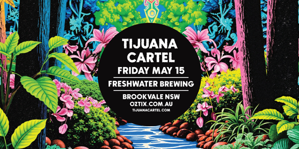 Tijuana Cartel live at Freshwater Brewing Company - Concert poster