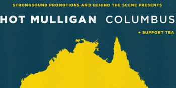 Hot Mulligan (USA) + Columbus