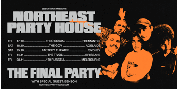 Northeast Party House - Last Tour