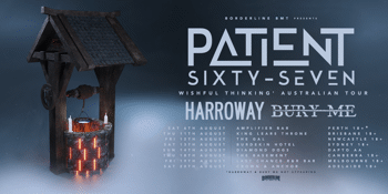Patient Sixty-Seven 'Wishful Thinking Australian Tour' - Melbourne 18+