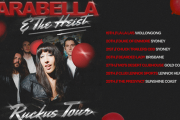 Arabella and the Heist Ruckus Tour: BRISBANE