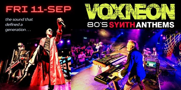 Voxneon - 80's Synth Anthems live at The Gov - The Venue - Concert poster