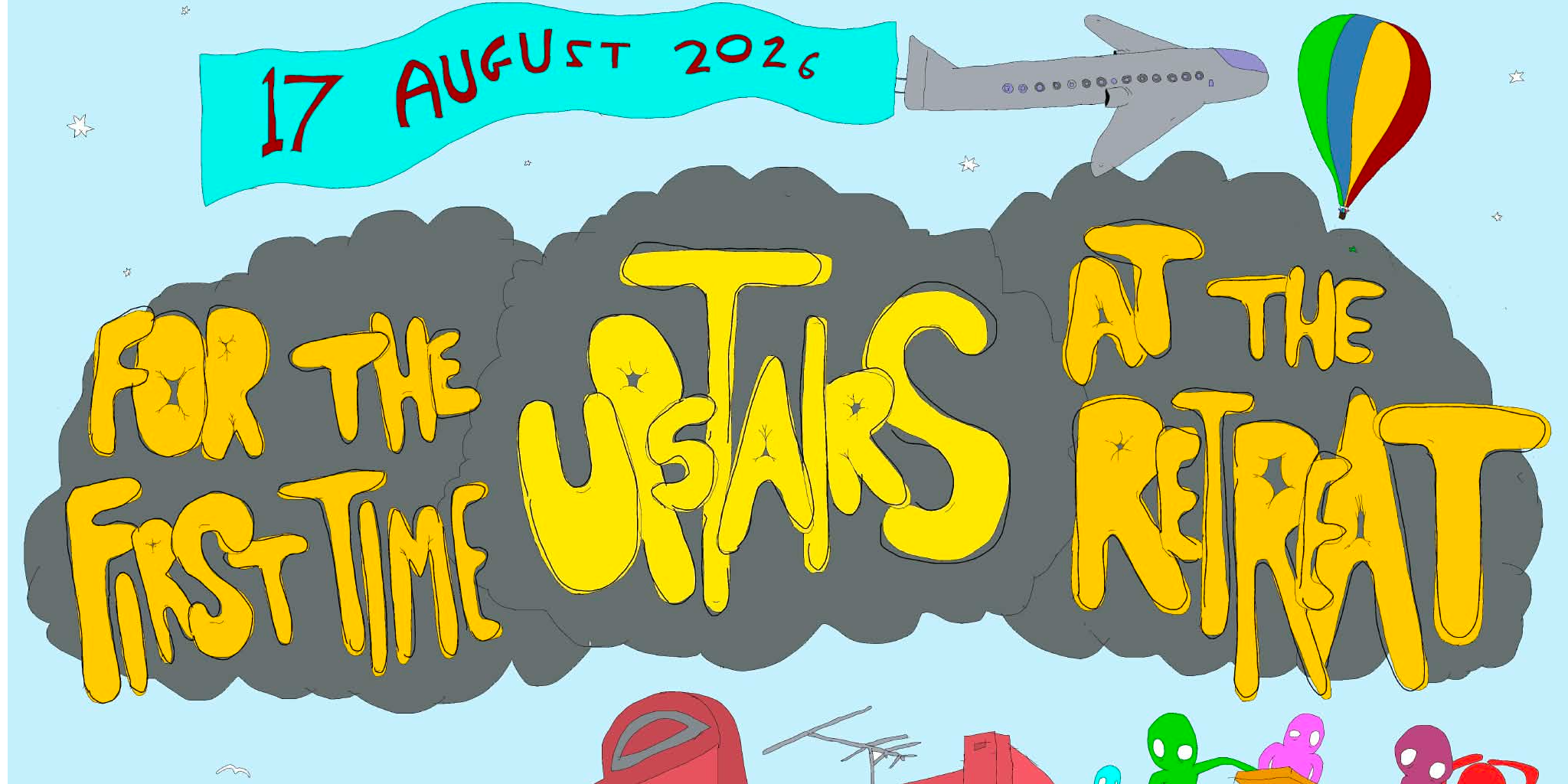 For The First Time " Upstairs at The Retreat"