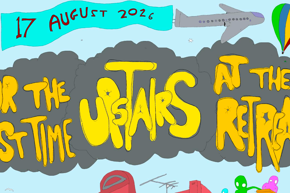 For The First Time " Upstairs at The Retreat"