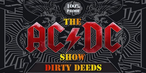 DIRTY DEEDS the AC/DC SHOW live at Padstow RSL Club - Concert poster