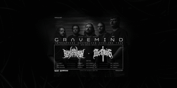 GRAVEMIND Introsphere Tour