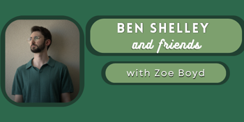 Ben Shelley and Friends