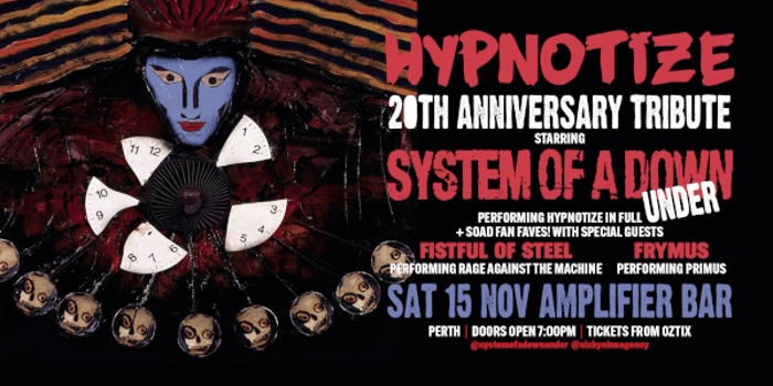 "HYPNOTIZE" 20th Anniversary Tribute | performed by SYSTEM OF A DOWN UNDER