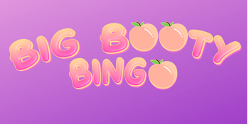 BIG BOOTY BINGO @ BOONAH