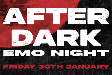 AFTER DARK EMO NIGHT - Newcastle
