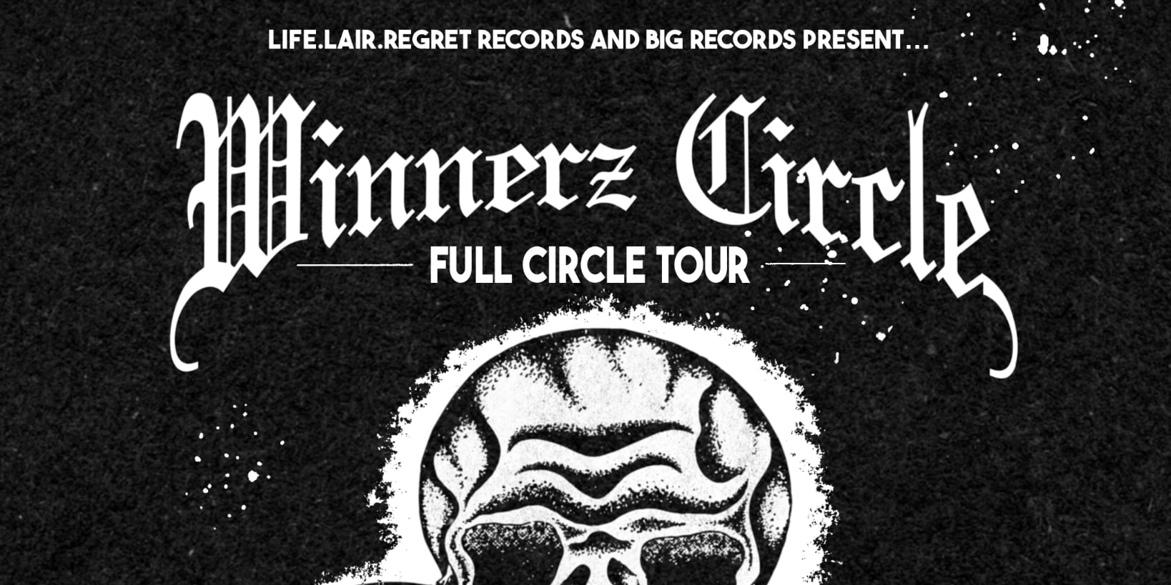 WINNERZ CIRCLE (SA) 'FULL CIRCLE' TOUR with BLEACH TO DEATH (IDN)
