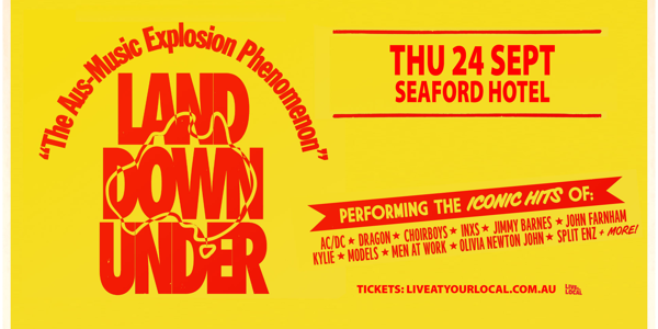 Land Down Under - The Aus-Music Explosion Phenomenon - Grand Final Holiday Eve