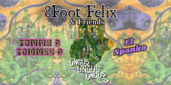 8FOOT FELIX & FRIENDS