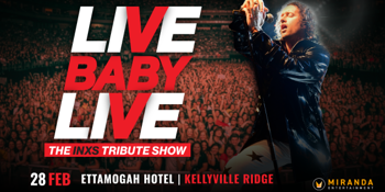 Live Baby Live - INXS Show