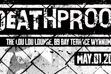 DEATHPROOF – Live at The Lou Lou Room