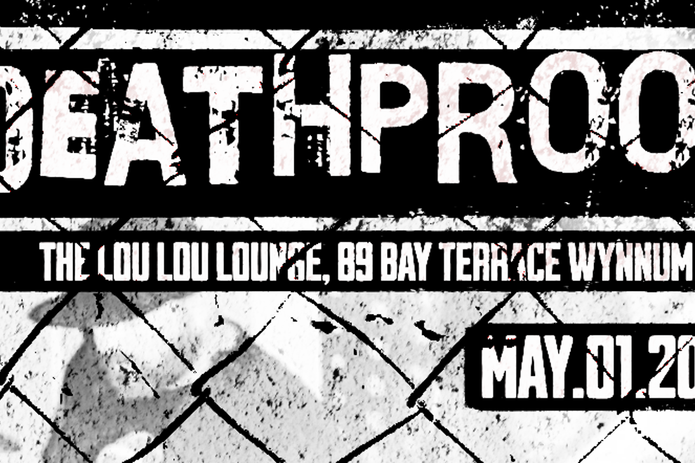 DEATHPROOF – Live at The Lou Lou Room