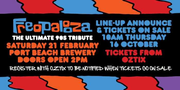 FREOPALOOZA | THE ULTIMATE 90S TRIBUTE FESTIVAL | SUPER SATURDAY!